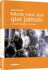 Mieux vaut star que jamais