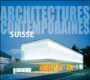 Suisse, architectures contemporaines