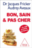 Bon, sain et pas cher