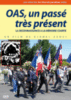 OAS, un passé très présent