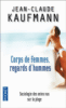 Corps de femmes regards d'hommes