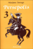Persepolis - Persepolis, T3