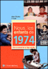 Nous, les enfants de 1974