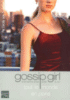 Gossip girl - Gossip girl, T4