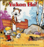 Yukon ho!