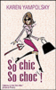 So chic so choc