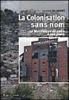La colonisation sans nom