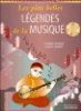 Les plus belles légendes de la musique