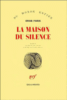 La maison du silence
