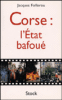 Corse : l'état bafoué