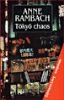 Tokyo chaos