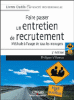 Faire passer un entretien de recrutement