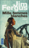 Mille femmes blanches