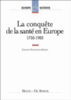 La conquête de la santé en Europe