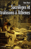 Les quatre trahisons d'Alcibiade