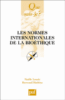 Les normes internationales de la bioéthique