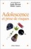 Adolescence et prise de risque
