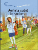 Amina subit le racisme