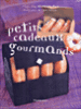 Petits cadeaux et gourmandises