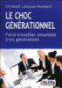 Le choc générationnel