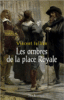 Les ombres de la place royale