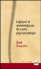 Logiques et archéologiques du cadre psychanalytique