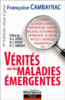 Vérités sur les maladies émergentes