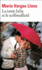 La Tante Julia et le scribouillard