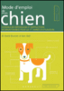 Mode d'emploi de mon chien