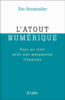 L’atout numérique