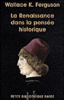 La Renaissance dans la pensée historique