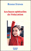 fnac l…: Bases spirituelles de l'éducation at fnac.com: 9782852482890