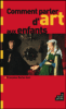 Comment parler d'art aux enfants