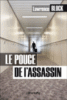 Le pouce de l'assassin