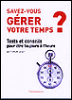 Savez-vous gérer votre temps&nbsp;-&nbsp;T.M. Carabin