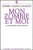 Mon zombie et moi