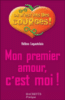 Mon premier amour, c'est moi