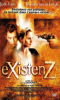 EXistenZ