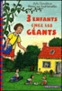 Trois enfants chez les géants