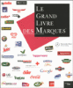 Le livre des grandes marques