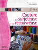 Guide de couture à la surjeteuse et à la recouvreuse