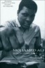 Mohamed Ali : sa vie, ses combats