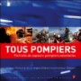 Tous pompiers