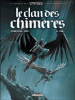Le clan des chimères - Le clan des chimères, T6