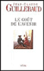 Le goût de l'avenir