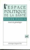 L'espace politique de la santé