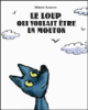 Le loup qui voulait être un mouton