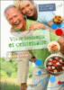 Vivre heureux et centenaire