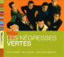Les Négresses Vertes