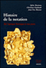 Histoire de la notation de la période baroque à nos jours